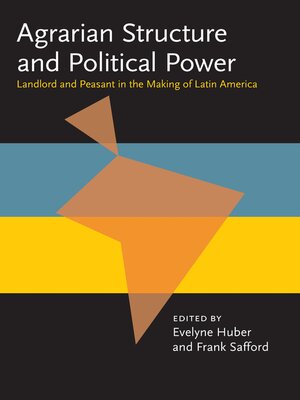 cover image of Agrarian Structure and Political Power